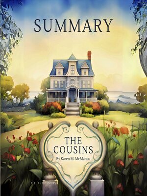 cover image of Summary of the Cousins by Karen M. McManus